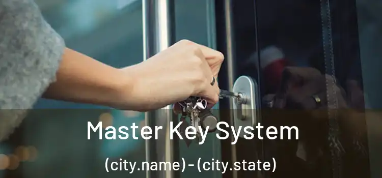  Master Key System (city.name) - (city.state)